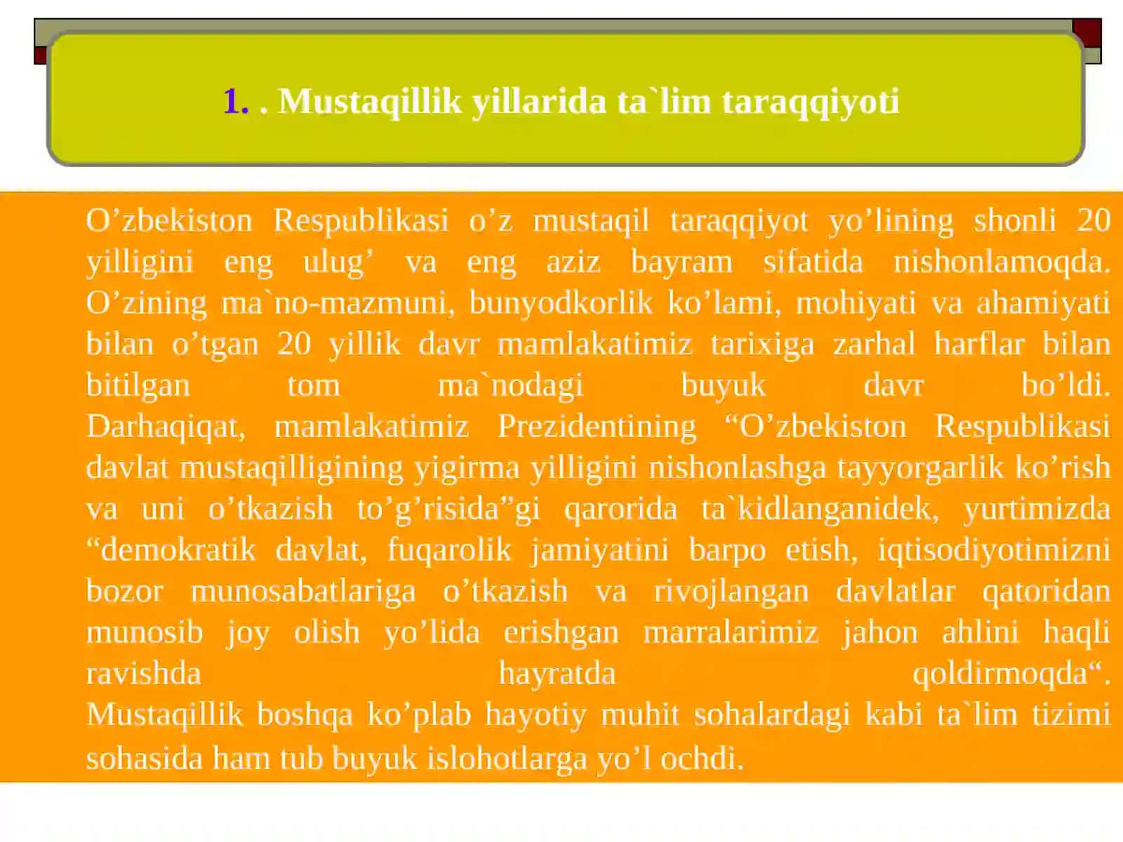 MUSTAQILLIK YILLARIDA TA’LIM SOXASIDAGI ERISHILGAN YUTUQLAR 3