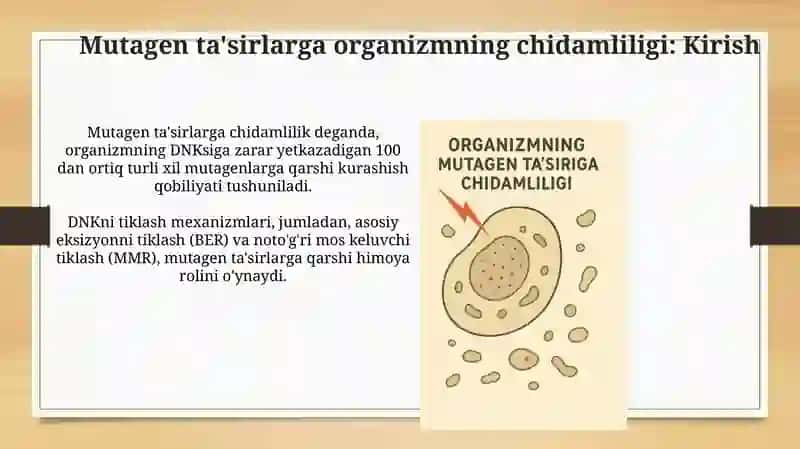 Organizmning mutagen ta'siriga chidamliligi 3
