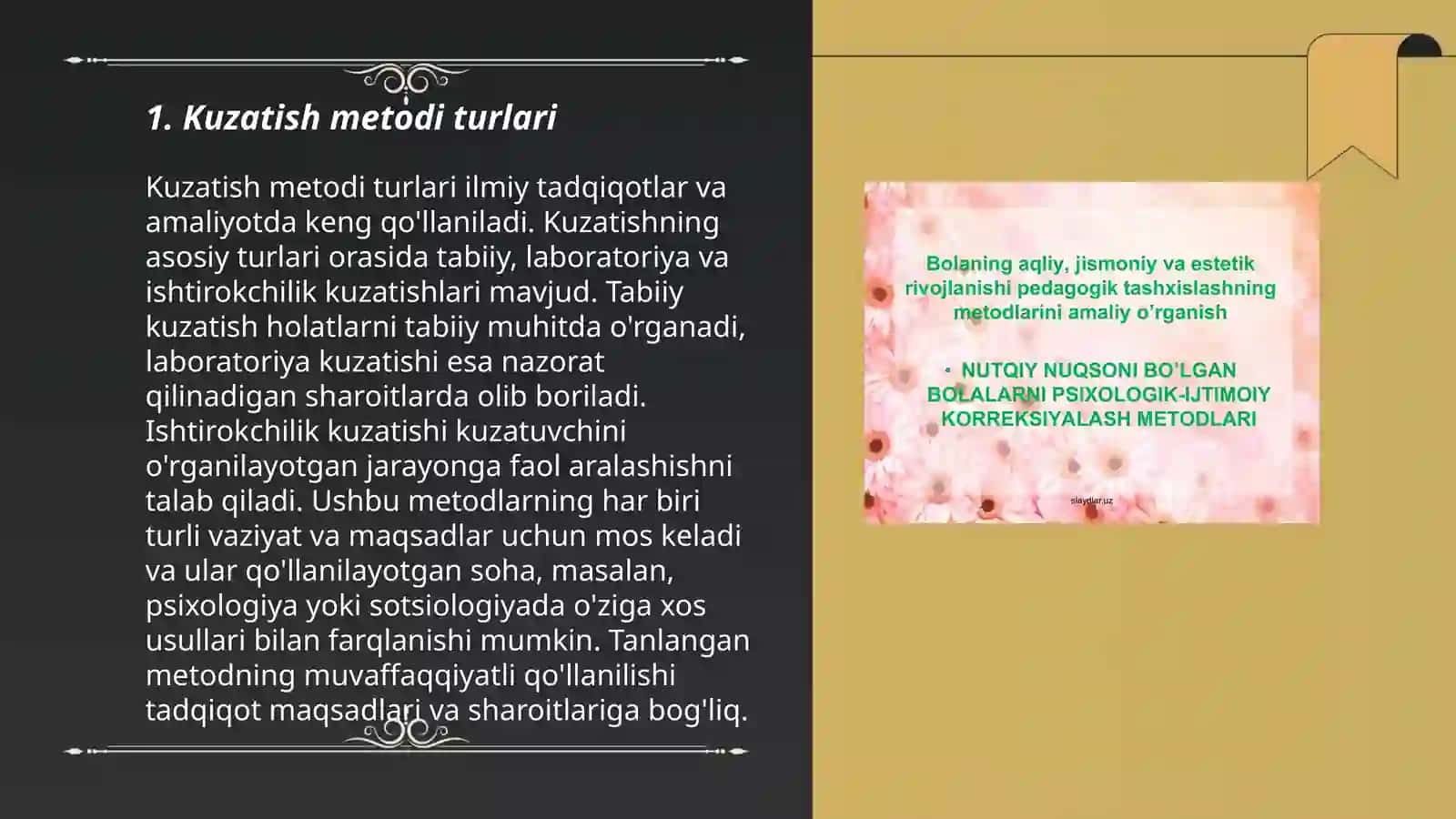 Pisixalogiya taqdimot metodlarini:kuzatish ekispermenti 3