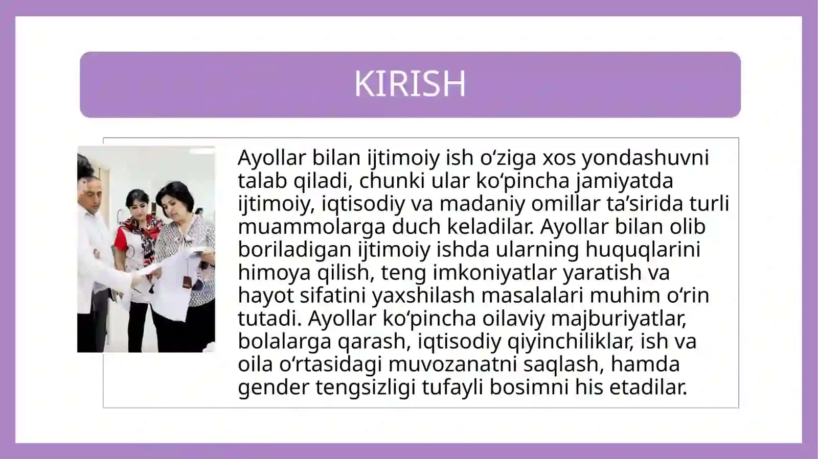 Ayollar bilan ijtimoiy ish xususiyatlari. Ijtimoiy ishda ayollarning odatiy muammolari. 3