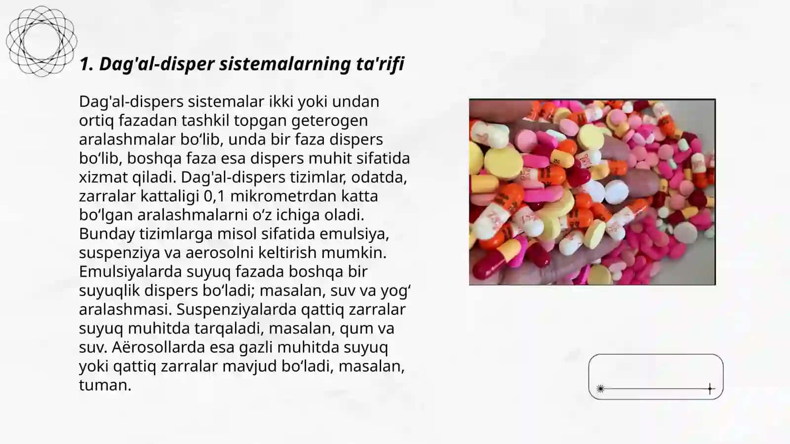 Dag'al-dispers sistemalarning xossalari va ularni tibbiyot va farmakologiyada ishlatilishi 3