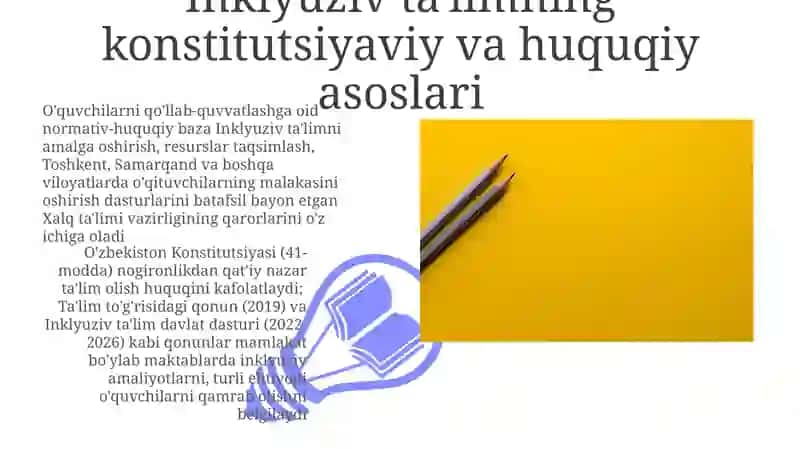 O'zbekistonda inkluziv ta'limning me'yoriy-huquqiy bazasini tahlil qilish 3