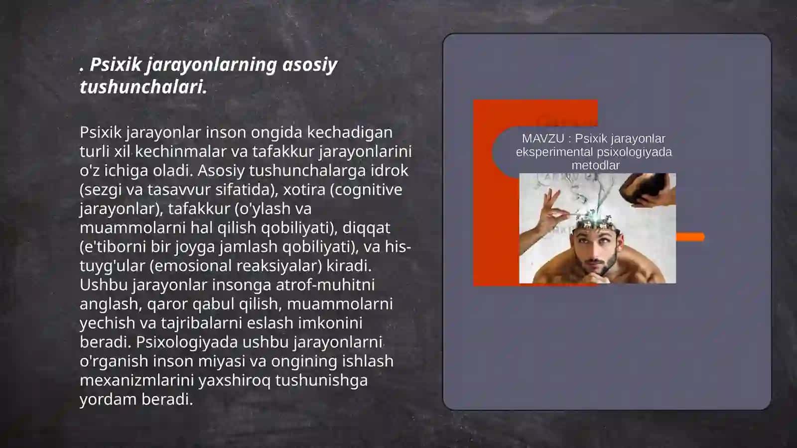 Psixik jarayonlarning shakllanishi va hukm surishini tekshirishning obektiv metodlar 3