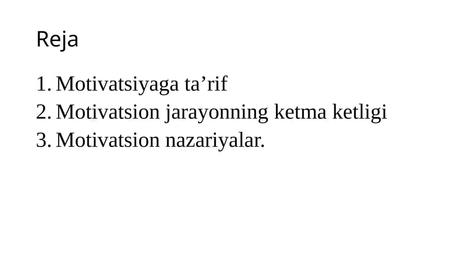 MOTIVATSIYA - MENEJMENT FUNKSIYASI SIFATIDA 3