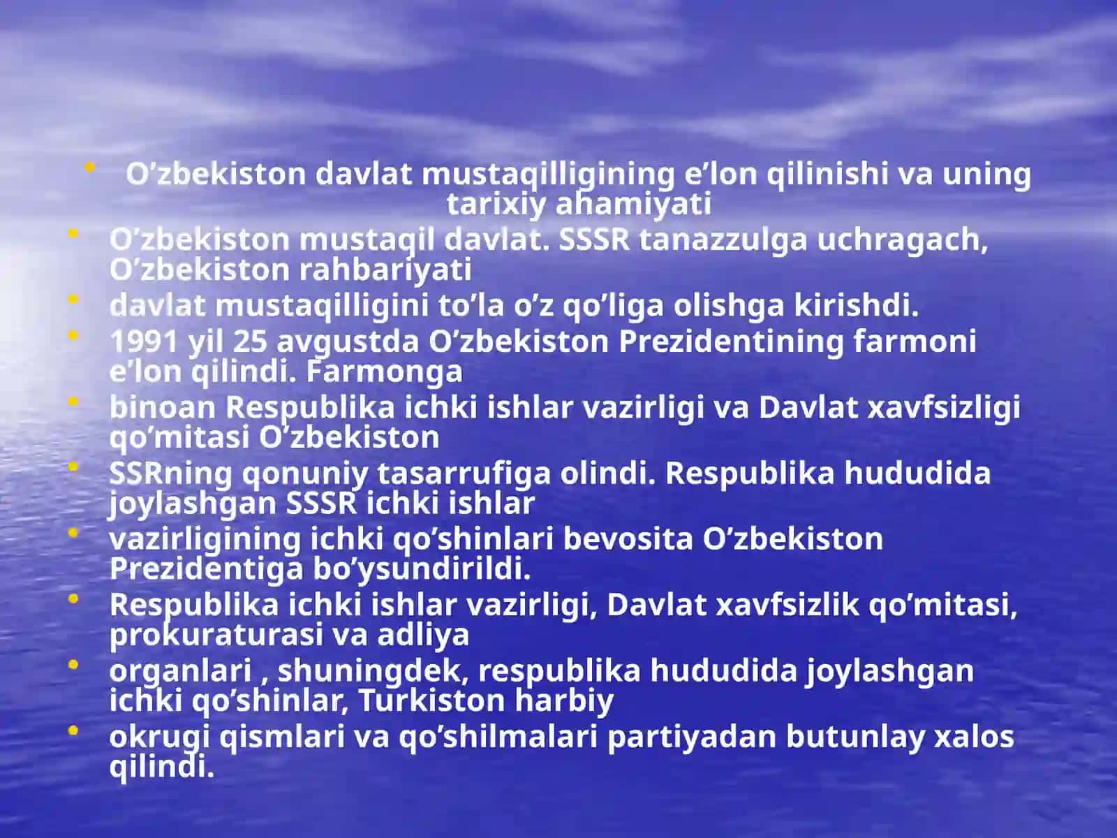 O’zbekiston mustaqilligining e’lon qilinishi va uning tarixiy ahamiyati 3