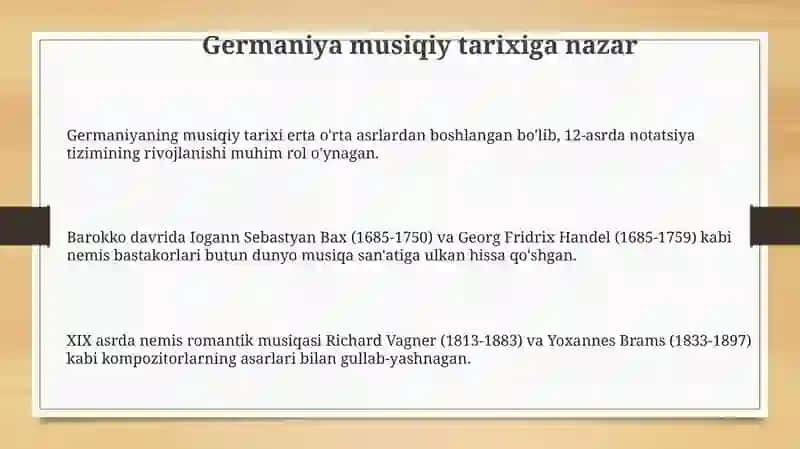 Germaniyaning musiqiy tarixi va hozirgi kundagi san'ati haqida 3