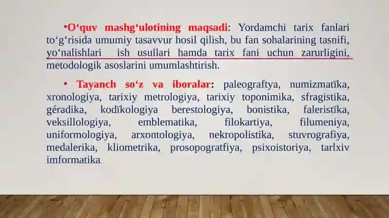 Maxsus tarixfanlarining maqsadi, vazifasIva metodologik asoslari 3