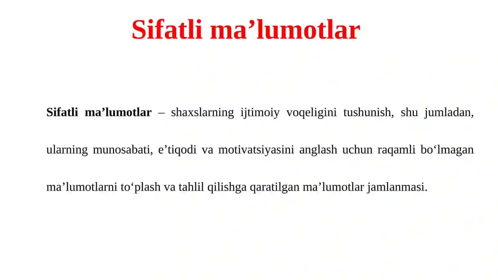 SIFATLI MA’LUMOTLARNI TO’PLASH VA ULARDAN SAMARALI FOYDALANISH 3