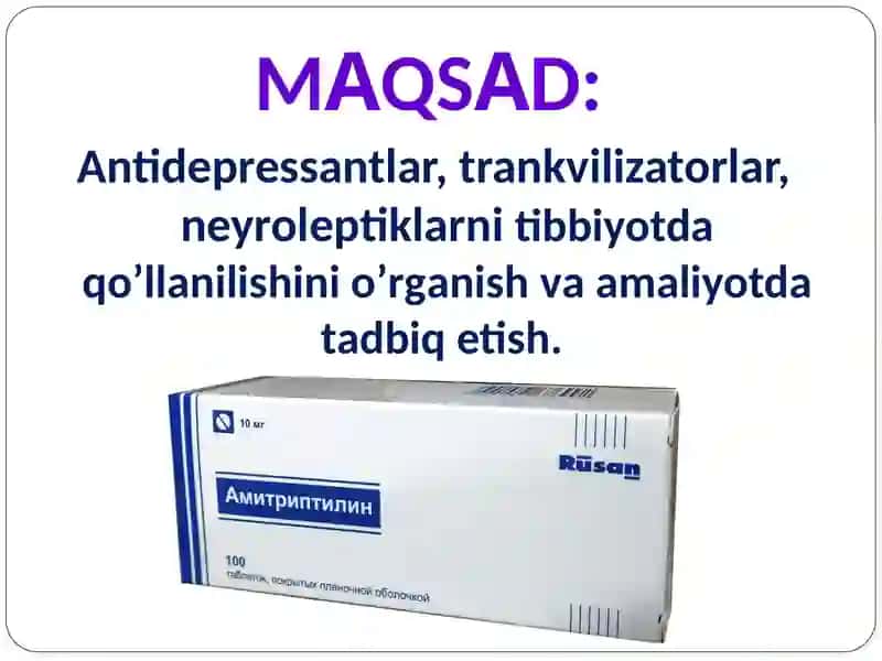 Antidepressantlar, Trankvilizatorlar, Neyroleptiklar 3