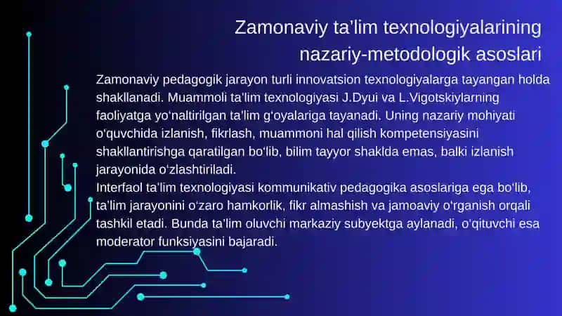 muammoli, interfaol, o'yinli, tabaqalashtirilgan, rivojlantiruvchi ta'lim texnologiyalari 3