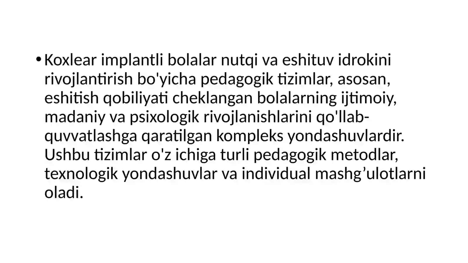 Koxlear implantli bolalarning nutq va eshituv rivojini rivojlantirish bo'yicha pedagogik tizimlar tavsifi 3