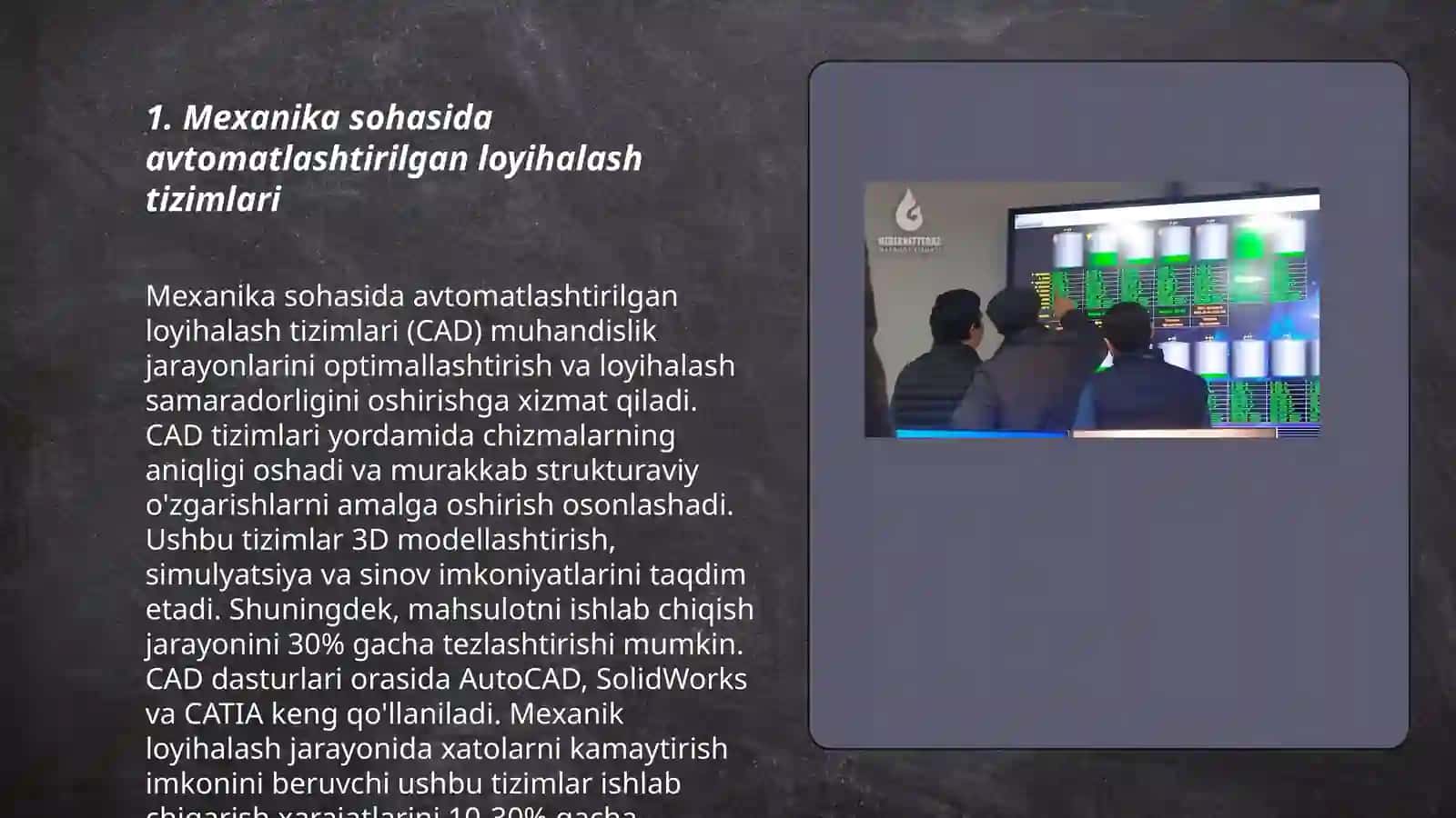 Avtomatlashtirilgan loyiqalash tizimlarini mexanika, energetika, elektronika, geologiya, mashinasozlik va boshqa sohalarda qo'llsh 3