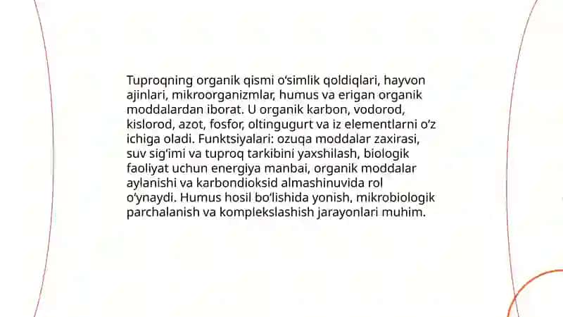 Tuproqning organik qismi. Gumusning hosil bo‘lishi tarkibi va hossalari 3