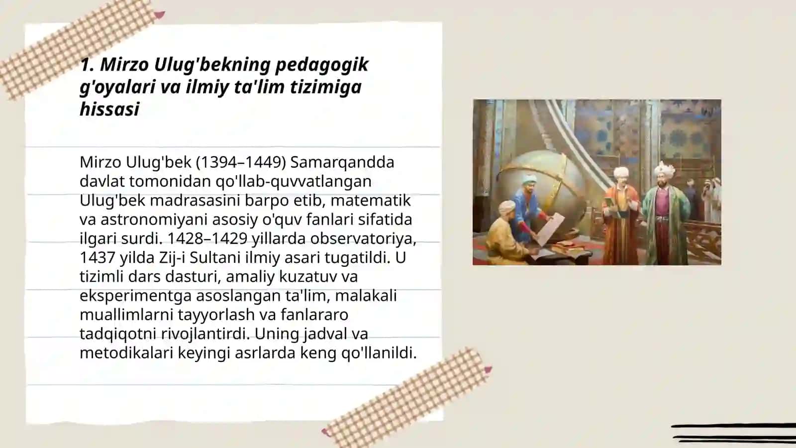Mirzo Ulug'bek, Z.M.Boburlarning pedagogik g'oyalari va ma'rifatparvarlik xizmatlari 3