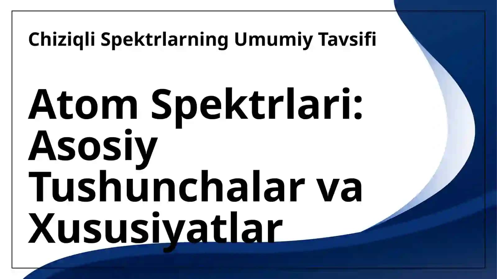 Atomning chiziqli spektrlari 3