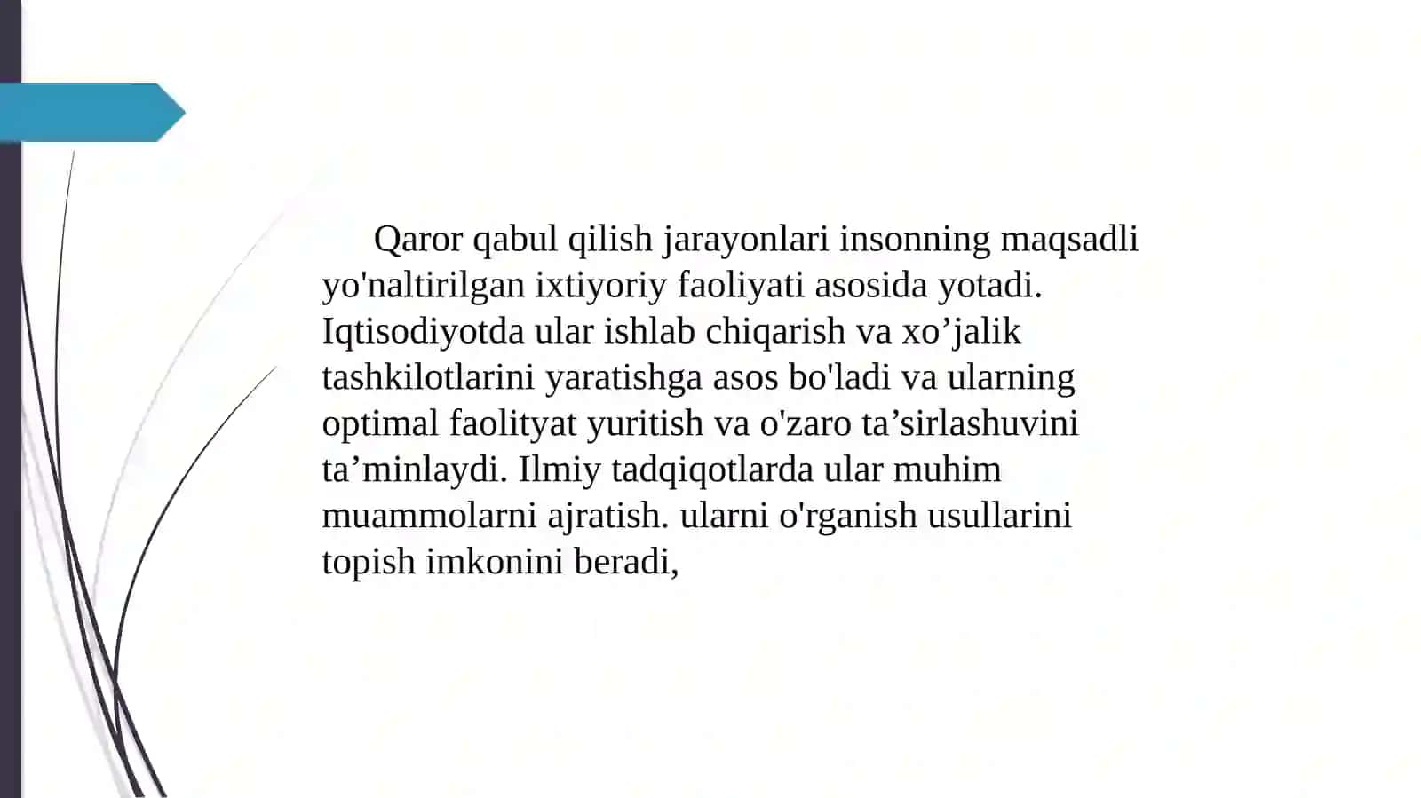 IQTISODIY SIYOSATGA KIRISH, BIZNESDA BOSHQARUV QARORLARINI QABUL QILISH. 3