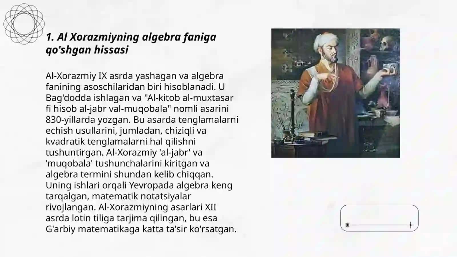 Qomusiy olimlar (Al Xorazmiy, Ahmad al Fargʻoniy, Abu Nasr Farobiy, Ibn Sino 3