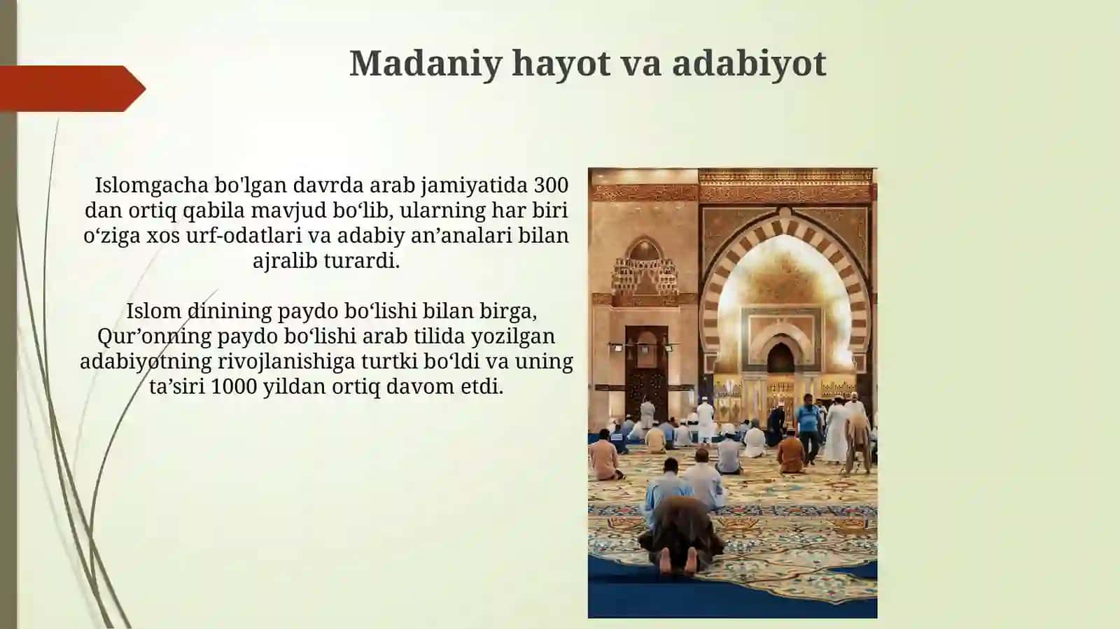 Islom dinining paydo bo'lishidagi ijtimoiy-siyosiy va madaniy sharoitlar 3