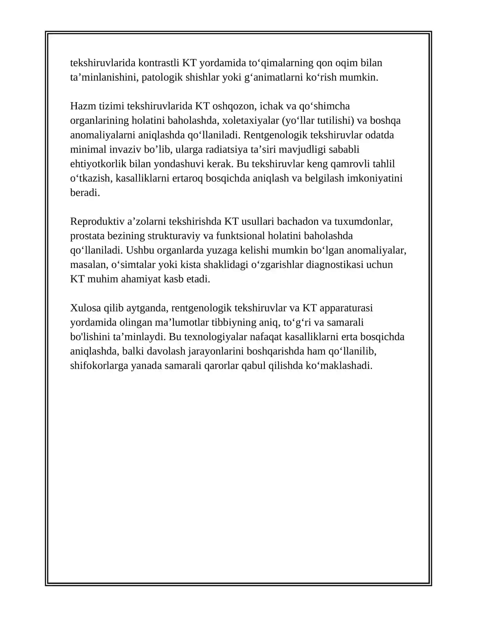 RENTGENOLOGIK TEKSHIRISH USULLARI. KOMPYUTER TOMOGRAFIYA, KONTRASLI, KONTRASSIZ. HAZM TIZIMI, JIGAR-O'T QOPI VA YO'LLARI, SIYDIK AYRISH TIZIMI VA REPRODUKTIV A'ZOLARNI RENTGENOLOGIK VA KT YORDAMIDA TEKSHIRISH 3