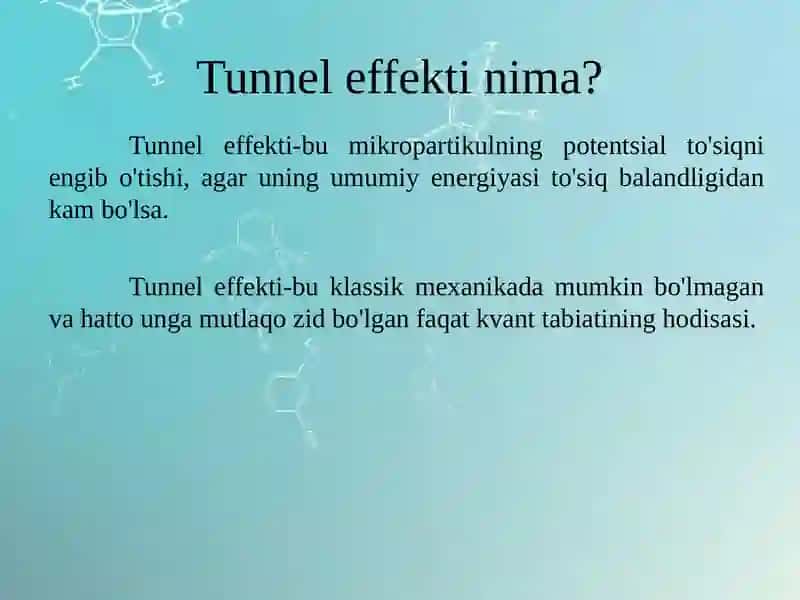 Tunnel effekti va uni tushuntirish 3