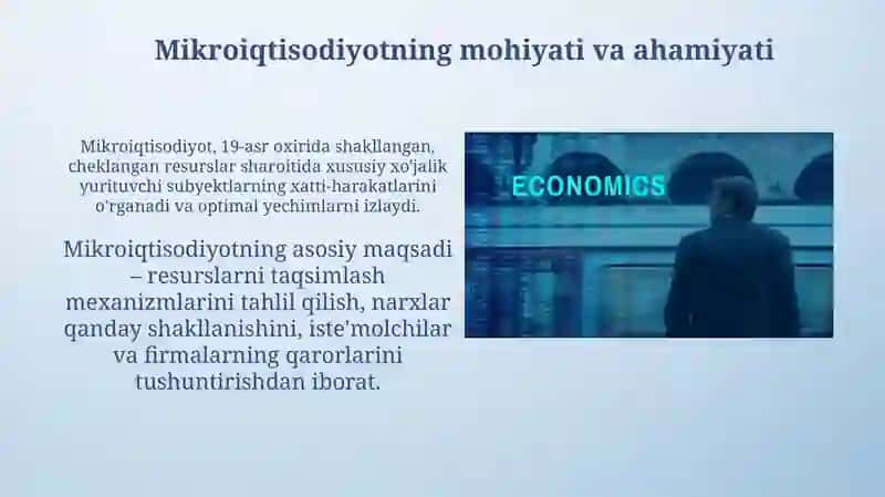 Mikroiqtisodiyotning mohiyati va ahamiyati 3