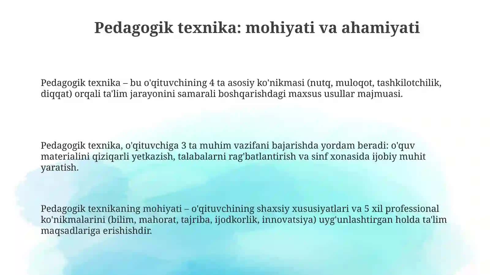 Pedagogik texnika haqida tushuncha. Pedagogik texnikani shakillantirish usullari 3