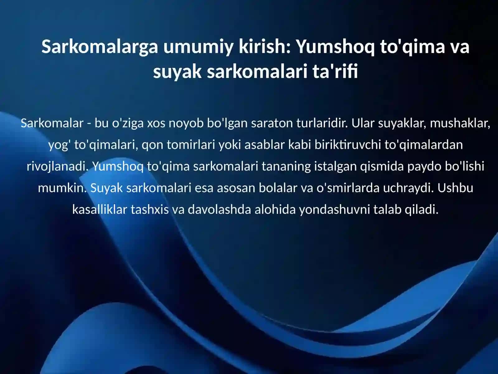 Yumshoq to'qima va suyak sarkomasi. 3