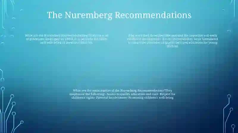 Main Aspects of the Nuremberg Recommendations 3