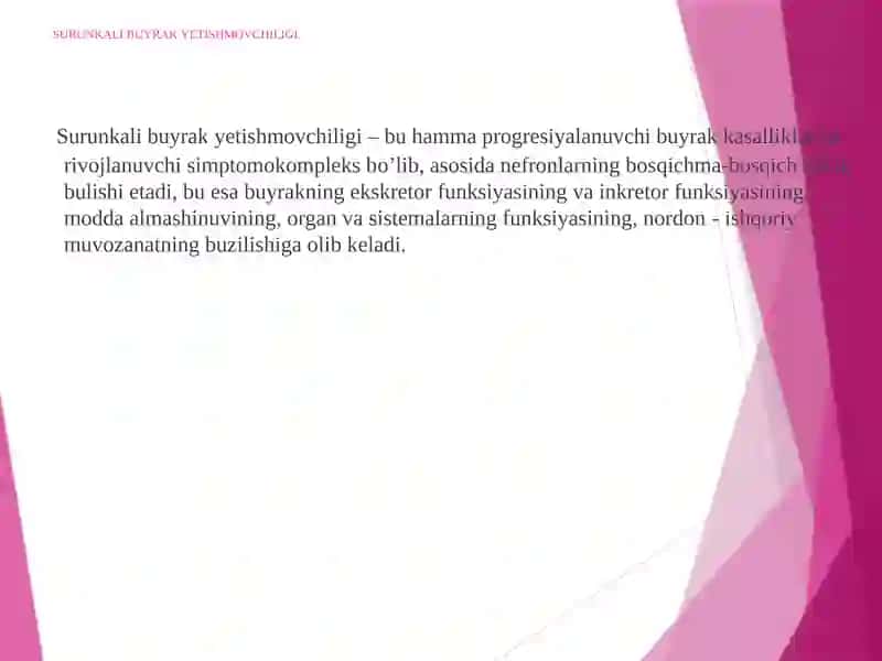 SURUNKALI BUYRAK YETISHMOVCHILIGI 3