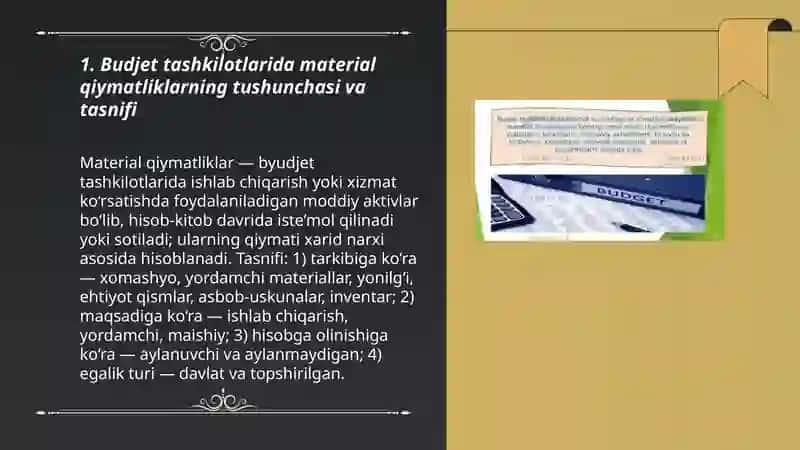 Budjet tashkilotlarida material qiymatliklarini tarkibi, tayinlanishi va hisobining vazifalari 3