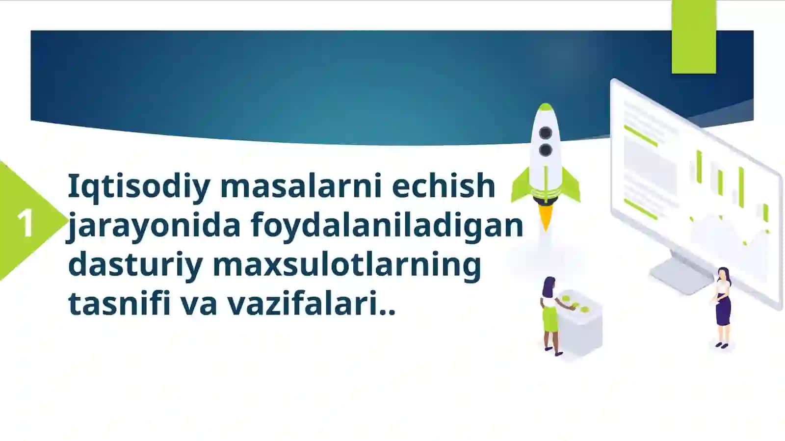 AXBOROT TIZIMLARINI BOSHQARISH.DASTURIY TA’MINOT VA UNING RIVOJLANISH TENDENSIYALARI 3