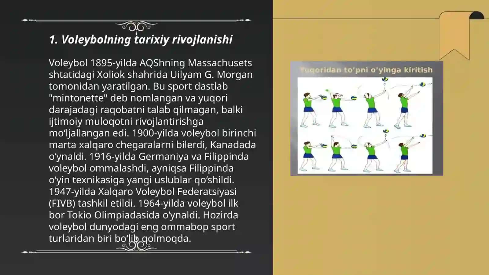 Voleybolining rivojlanish tarixi,o'yin texnikasi, taktikasi va qoidalari 3