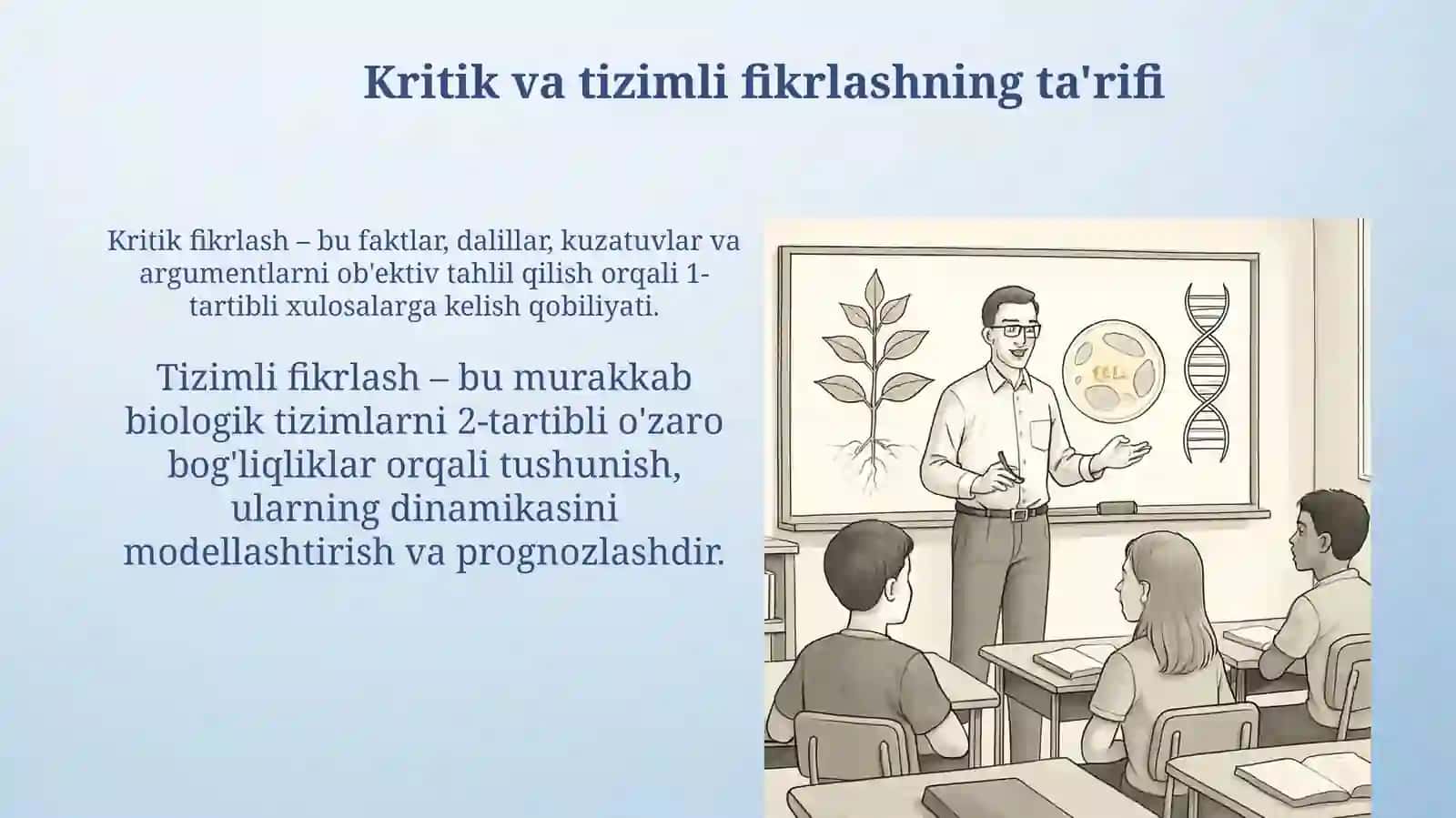 Bioligiya darslarida o'quvchilarda tanqidli va tizimli fikrlashni rivojlantirish 3