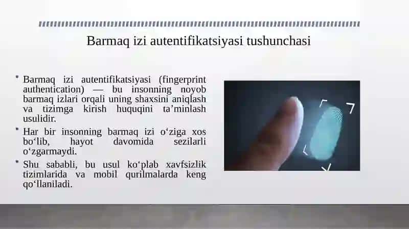 BARMOQ IZIGA ASOSLANGAN AUTENTIFIKATSIYA USULI VA UNING XUSUSIYATLARI. 3