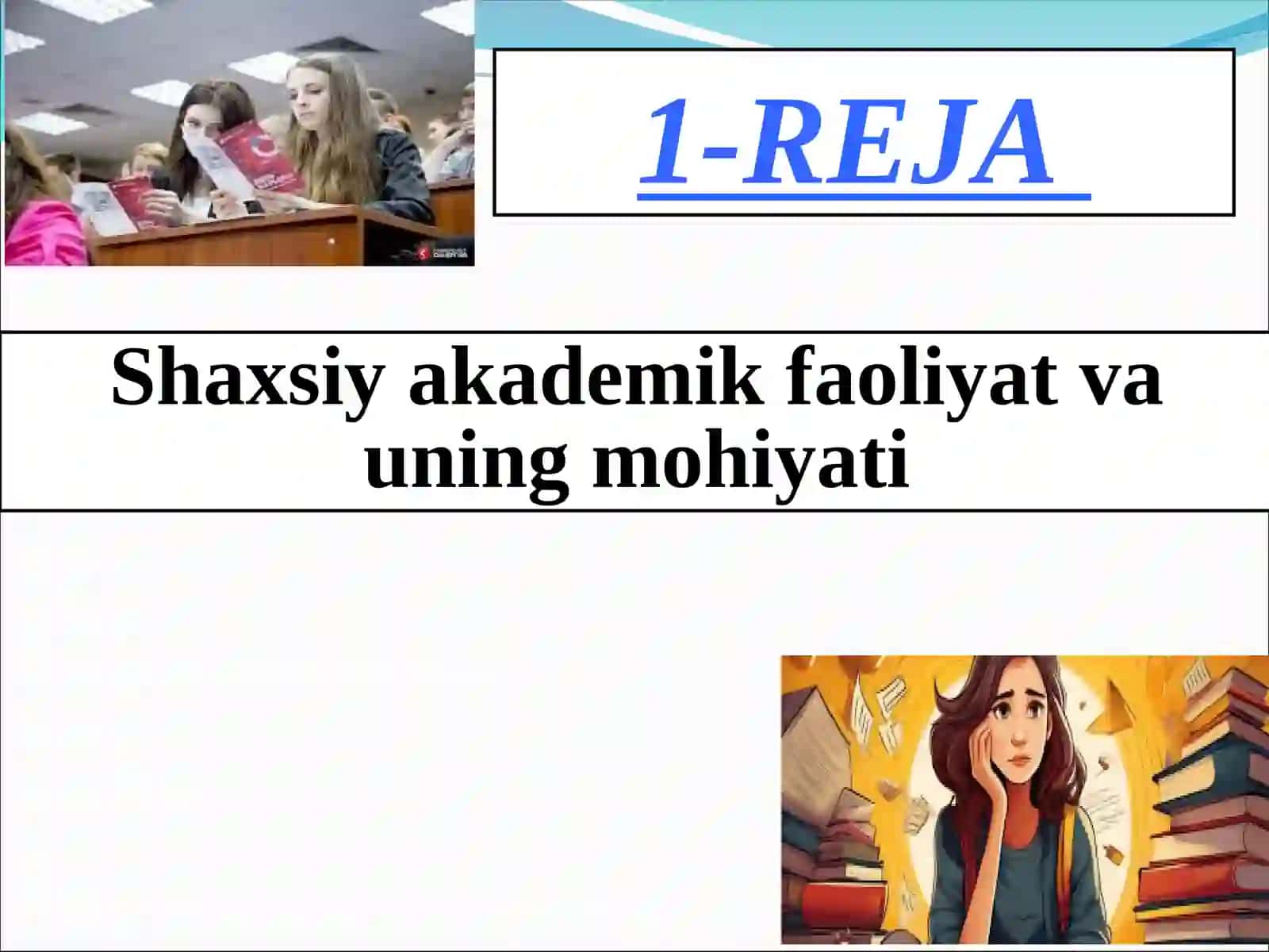 Shaxsiy akademik faoliyatni tashkil etish 3