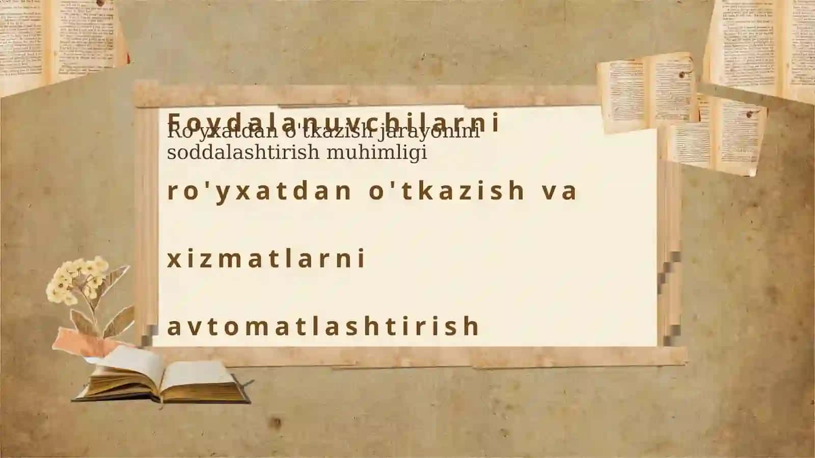 Foydalanuvchilarni ro'yxatdan o'tkazish va xizmatlarni avtomatlashtirish 3