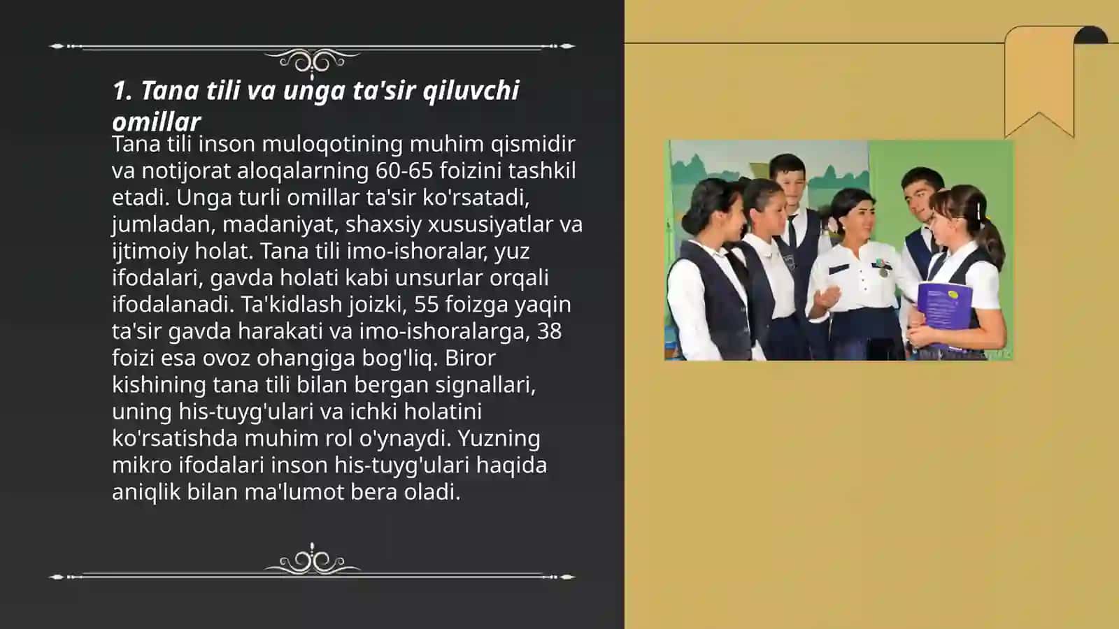 Noverbal muloqot, Muloqot boyituvchi omillar 3