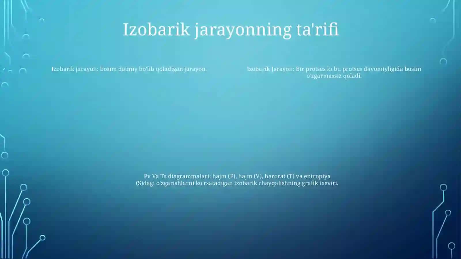 Izobarik Jarayon. Pv Va Ts Diagrammalari 3