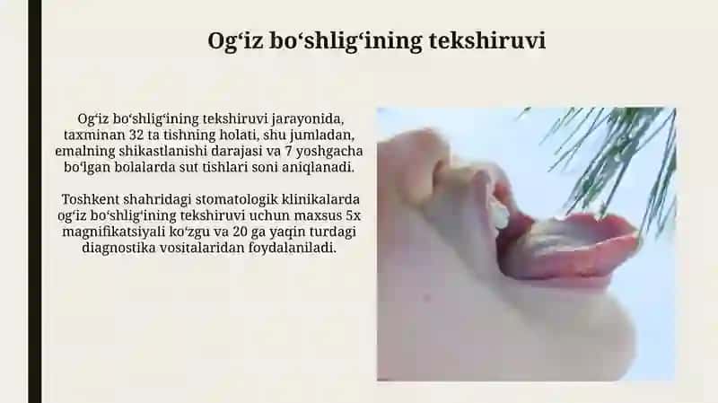 Ogʻiz boʻshligʻining tekshiruvi 3