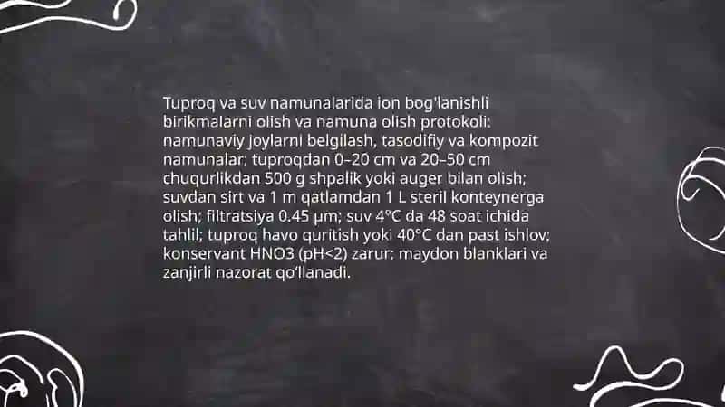 Tuproq va suvning ifloslanishida ion bog'lanishli birikmalarni aniqlab ulardan tozalash usulini ishlab chiqarish 3