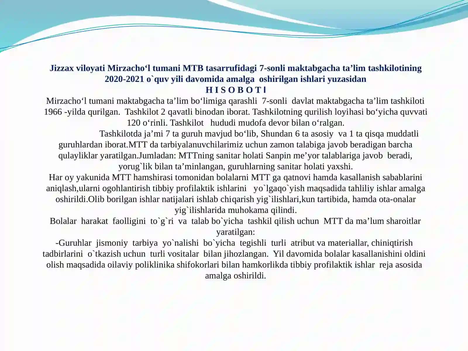 МИРЗАЧЎЛ ТУМАНИ 7-СОНДАВЛАТ МАКТАБГАЧА ТАЪЛИМТАШКИЛОТИХАҚИДА УМУМИЙ МАЪЛУМОТ 3