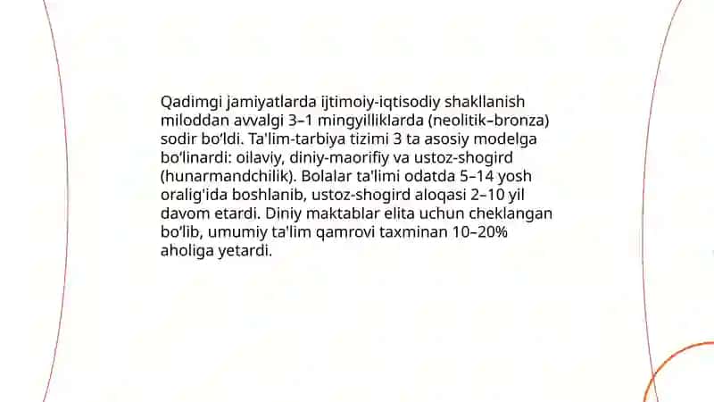 Qadimgi jamiyatlarda ijtimoiy‑iqtisodiy farmatsiyalar va ta'lim‑tarbiya tizimlari 3
