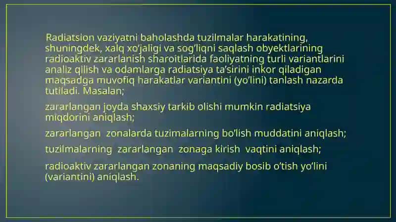Favqulodda vaziyatni Baholash.Radiatsin holat.Radiaktiv yemirilish manbalari.zonalar taʼrifi. 3