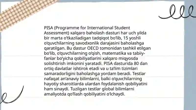 PISA xalqaro baholash dasturi haqida ma'lumot. PIRLS tadqiqotlarida o'qish va matematika savodxonlik talqini va uni tashkil qiluvchi aqliy faoliyat turlari 3