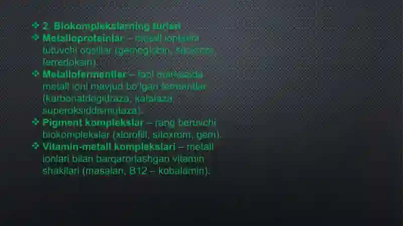 Biokomplekslar va ularning organizmdagi ahamiyati 3