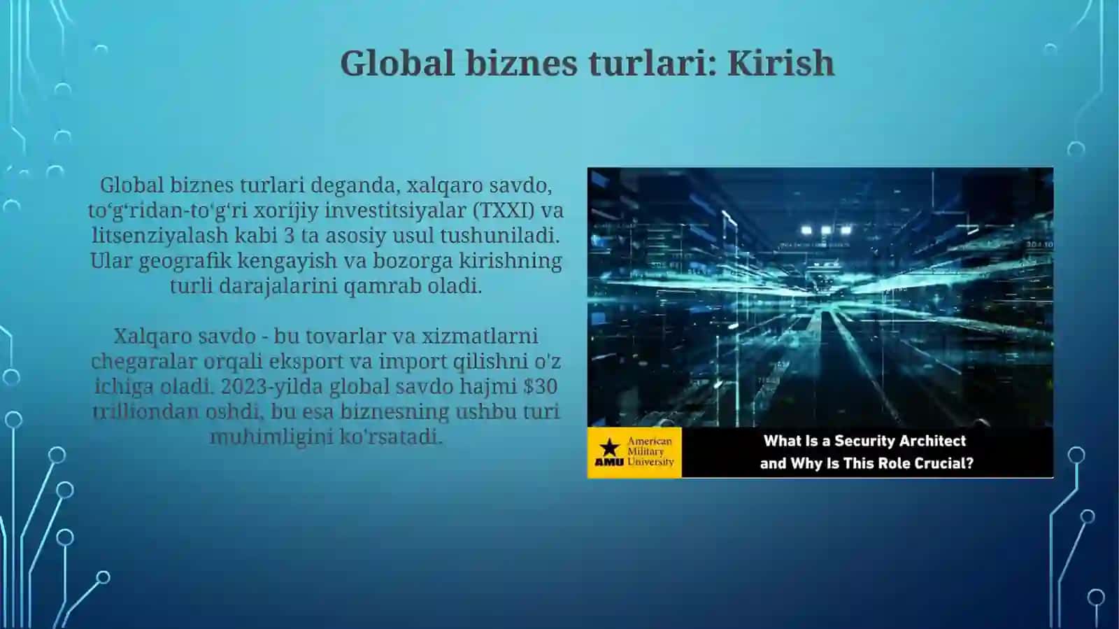 Global biznes turlari, ularning xususiyatlari global axborot tizimi arxitekturasi komponentlari 3