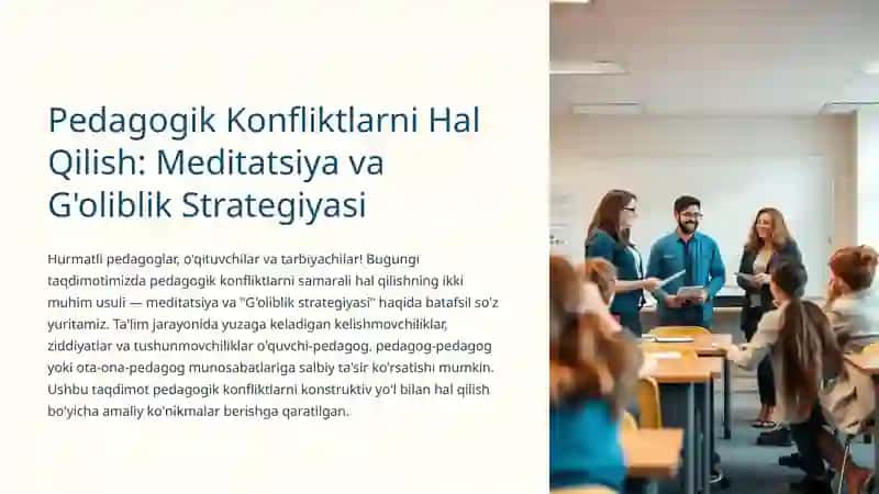 Pedagogik Konfliktlarni Hal Qilish: Meditatsiya va G'oliblik Strategiyasi 3