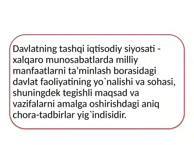 DAVLATNING TASHQI IQTISODIY FAOLIYATNI TARTIBGA SOLISH SIYOSATI 3