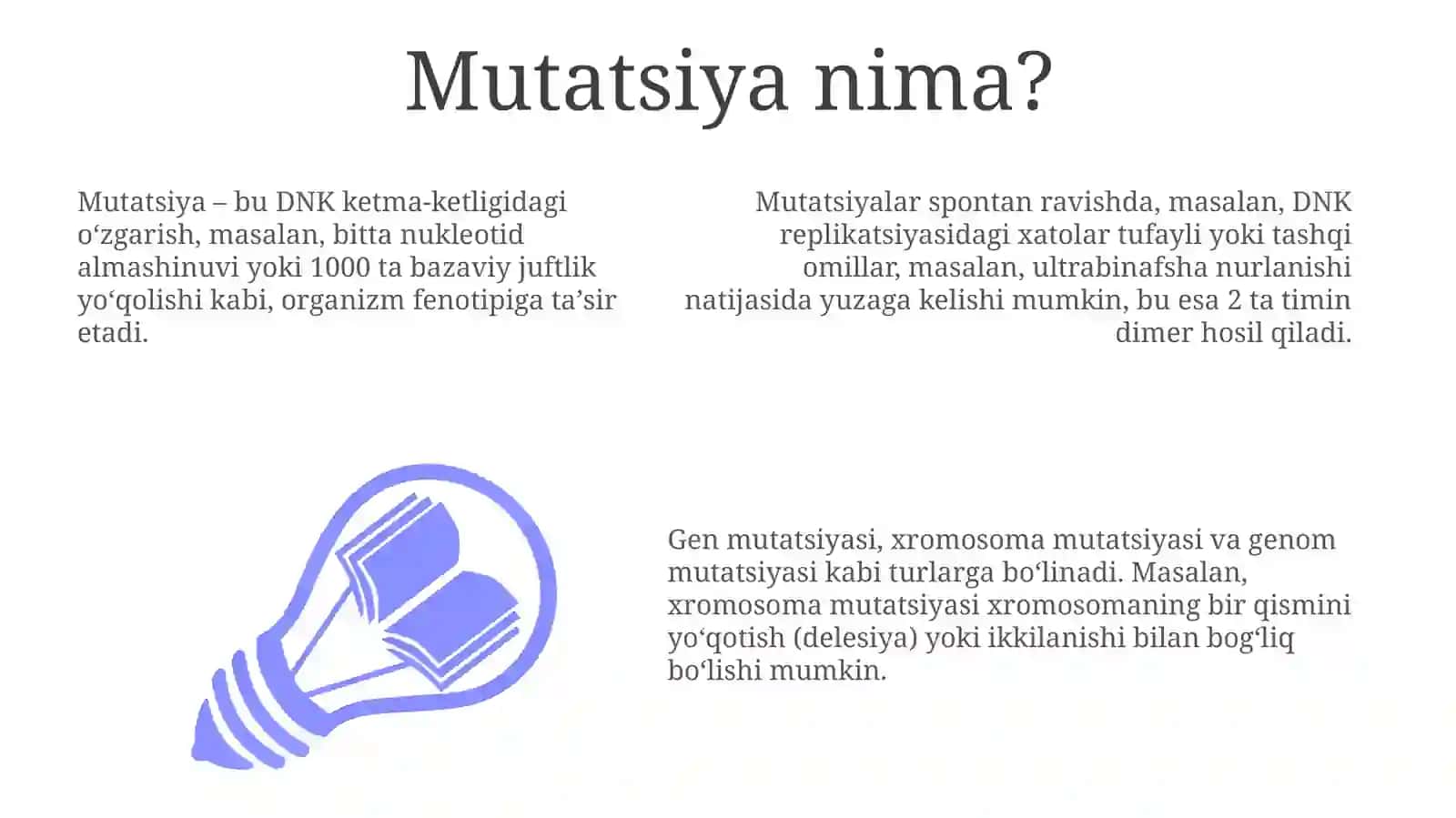 Mutatsiya nima? Uning sabablari,shakllari, ahamiyati va biologik oqibati 3