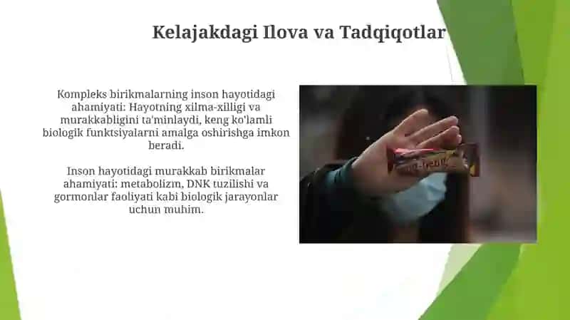 Kompleks birikmalarning inson hayotida ahamiyati 3